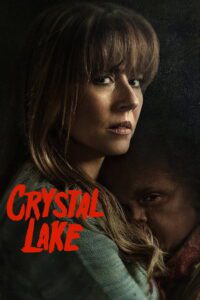 Crystal Lake 1 Temporada